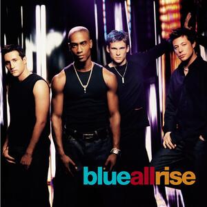 Blue – All rise