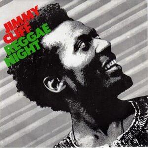 Jimmy Cliff – Reggae nights