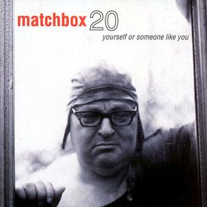 Matchbox 20 – Real world