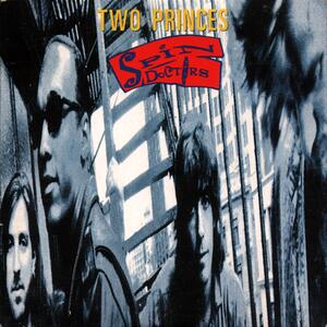 Spin Doctors – Two princes