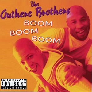 Outhere Brothers – Boom Boom Boom