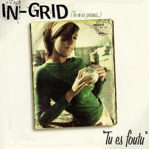 In-Grid – Tu es foutu