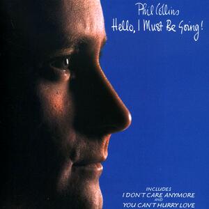 Phil Collins – You cant hurry love