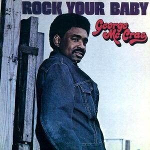 George McCrae – Rock your baby