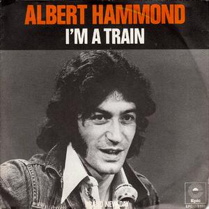 Albert Hammond – Im a train