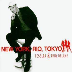 Trio Rio – New York-Rio-Tokyo