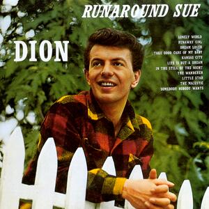 Dion – Runaround Sue