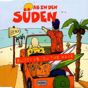 Buddy vs. DJ The Wave – Ab in den Süden