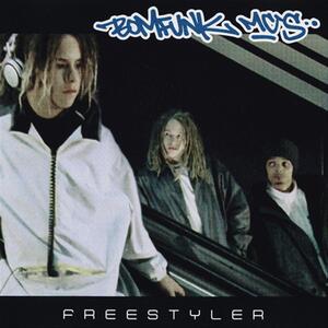 Bomfunk MCs – Freestyler