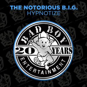 Notorious B.I.G. – Hypnotize