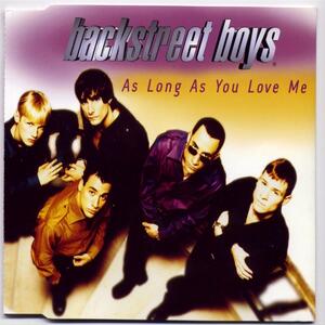 Backstreet Boys – As long as you love me