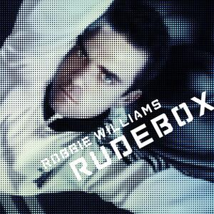 Robbie Williams – Rudebox