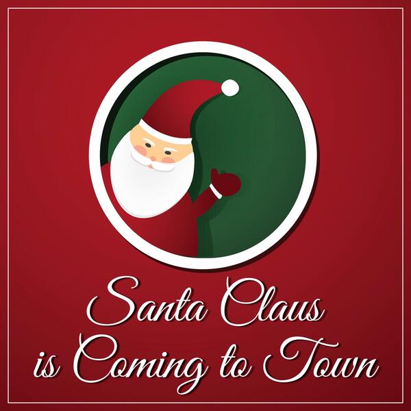 Santa claus is coming to town