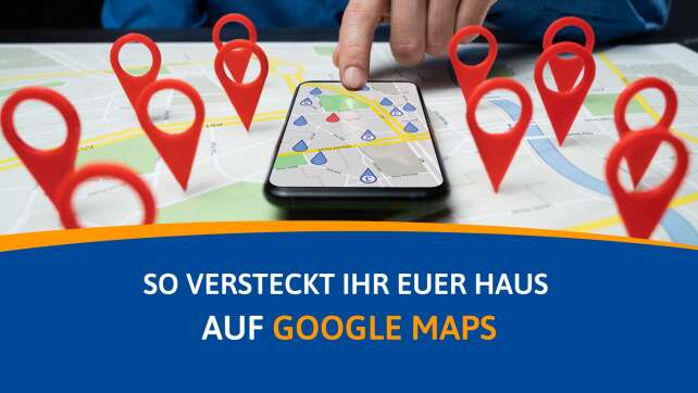 So versteckt ihr euer Haus bei Google Maps