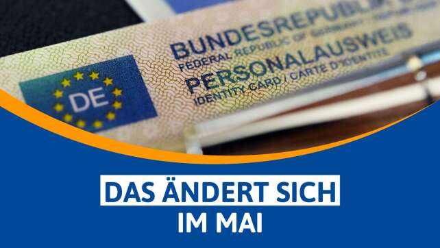 Namensrecht, Bundeskanzler und Passbilder: Das ändert sich im Mai 2025