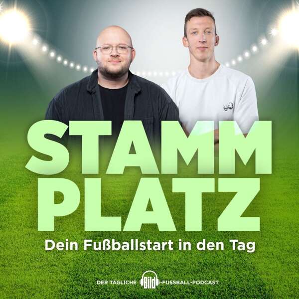 Stammplatz: Der tägliche Fußball-Podcast. Jetzt hören!