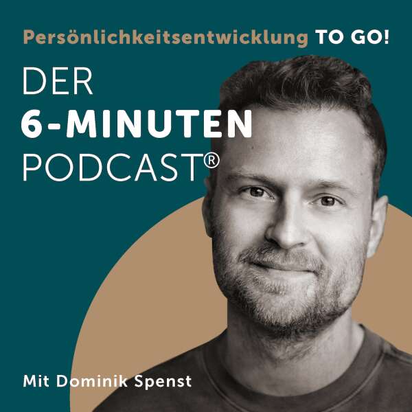 #88 Ängste überwinden, Träume verwirklichen: 2 Schritte