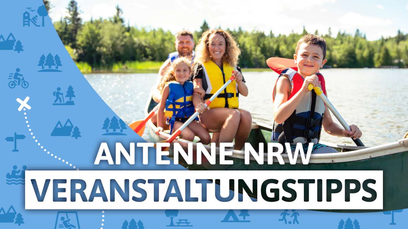 Unsere ANTENNE NRW Veranstaltungstipps